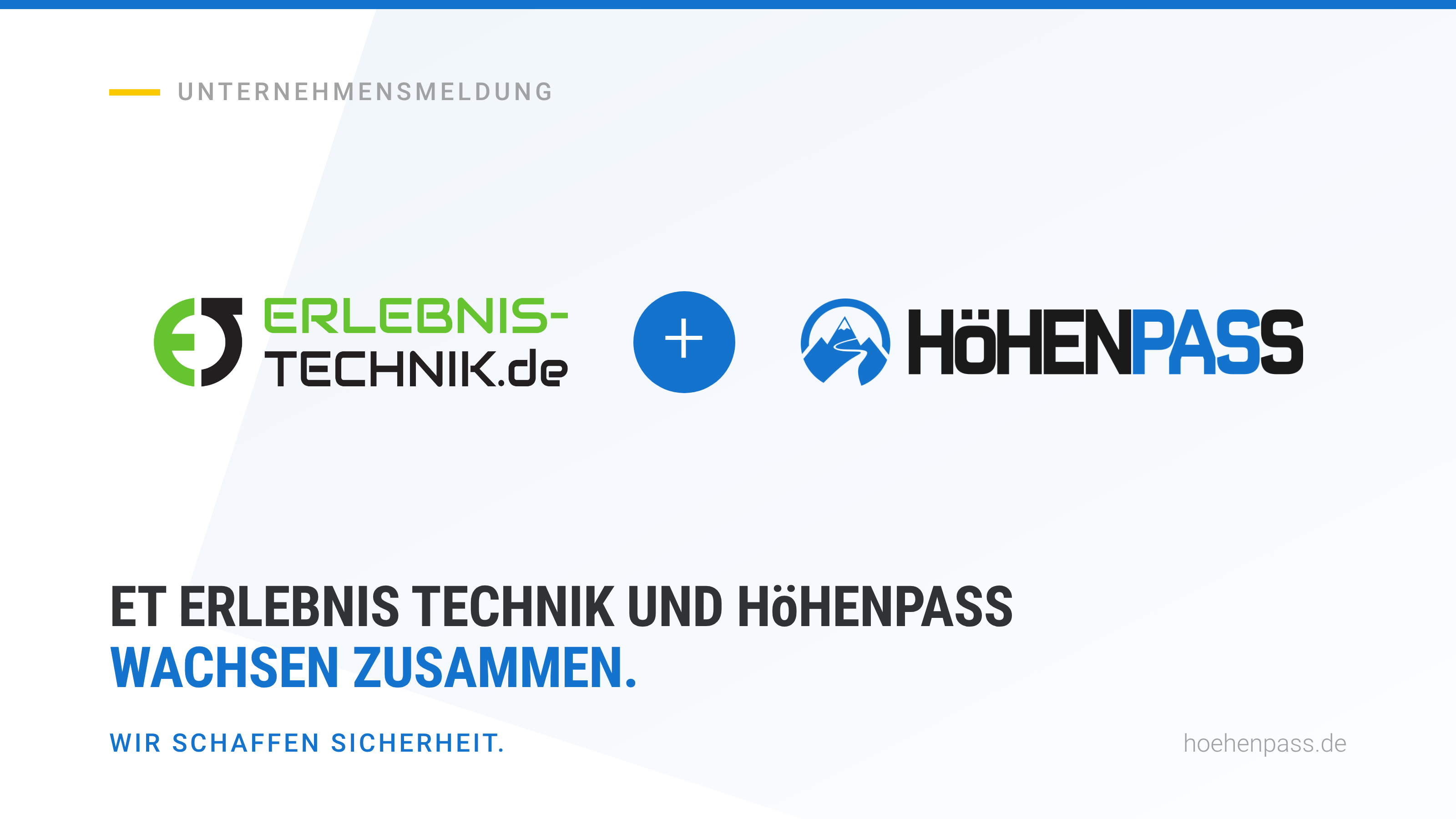 ET Erlebnis Technik und HÖHENPASS wachsen zusammen